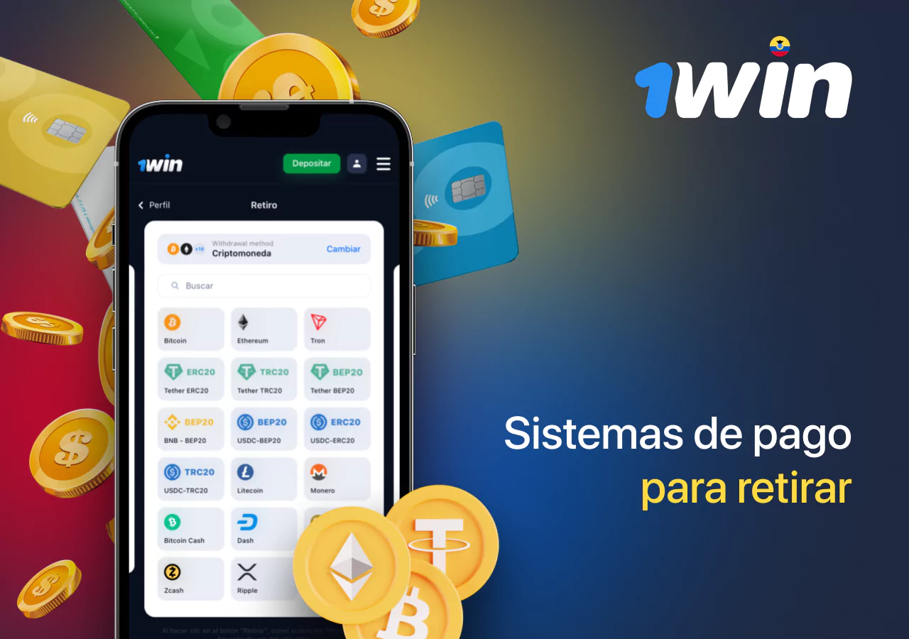 Sistemas de pago disponibles para retirar fondos a 1Win Ecuador